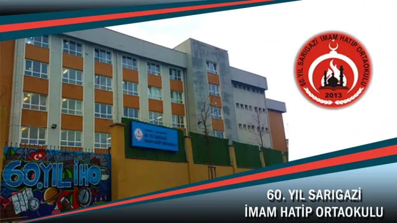 Sancaktepe 60. Yıl Sarıgazi İmam Hatip Ortaokulu - Sancaktepe Ortaokulları