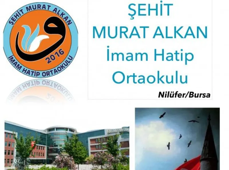 Bursa Şehit Murat Alkan İmam Hatip Ortaokulu - Bursa Ortaokulları